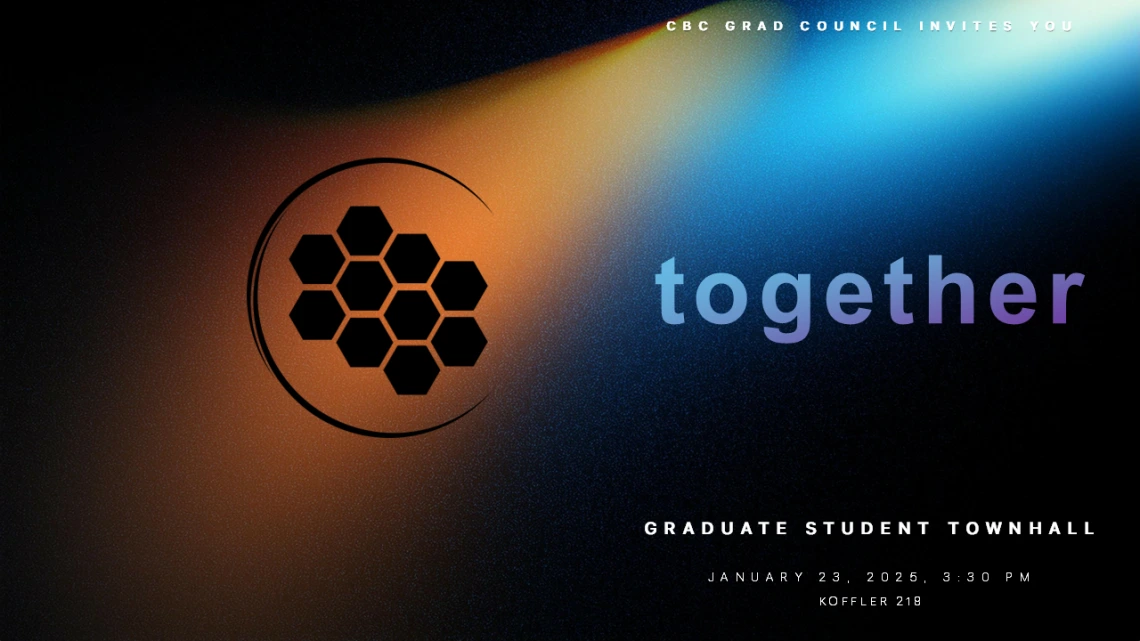 Graphic that reads "Together: Graduate Student Townhall, January 23, 2025